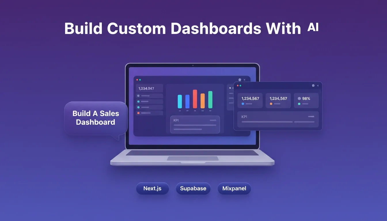 AI generating a custom dashboard from a text prompt with Next.js, Supabase and Mixpanel integration tags